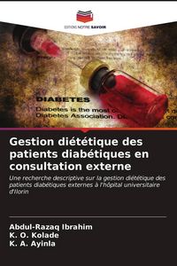 Produktbild: Gestion di&eacute;t&eacute;tique des patients diab&eacute;tiques en consultation externe