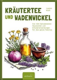 Produktbild: Kr&auml;utertee und Wadenwickel