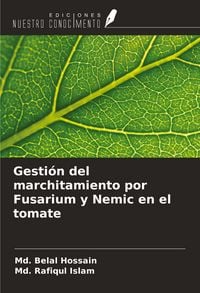 Produktbild: Gesti&oacute;n del marchitamiento por Fusarium y Nemic en el tomate