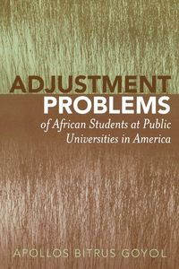 Produktbild: Adjustment Problems of African Students at Public Universities in America