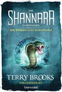 Die Shannara-Chroniken: Druidengeist / Die Erben von Shannara Bd.2 Terry Brooks