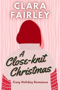 Produktbild: A Close-Knit Christmas (Pinewood Station Sweet Holiday Romance, #5)