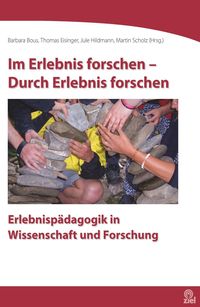 Bild vom Artikel Im Erlebnis forschen - Durch Erlebnis forschen vom Autor 