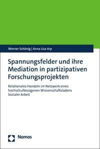 Produktbild: Spannungsfelder und ihre Mediation in partizipativen Forschungsprojekten