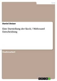 Produktbild: Eine Darstellung der Keck / Mithouard Entscheidung