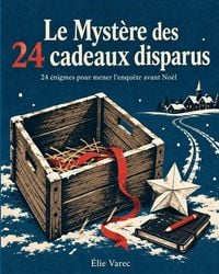 Produktbild: Le Myst&egrave;re des 24 cadeaux disparus