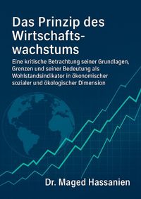 Produktbild: Das Prinzip des Wirtschaftswachstums