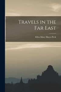 Produktbild: Travels in the Far East