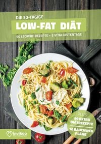 Produktbild: Low Fat Di&auml;tplan - Ern&auml;hrungsplan zum Abnehmen f&uuml;r 30 Tage