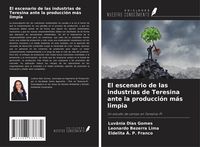 Produktbild: El escenario de las industrias de Teresina ante la producci&oacute;n m&aacute;s limpia