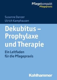 Produktbild: Dekubitus - Prophylaxe und Therapie
