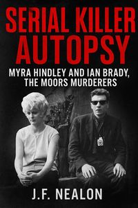 Produktbild: Serial Killer Autopsy: Myra Hindley and Ian Brady