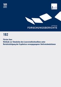 Produktbild: Methode zur Simulation des Laserstrahlschwei&szlig;ens unter Ber&uuml;cksichtigung der Ergebnisse vorangegangener Umformsimulationen