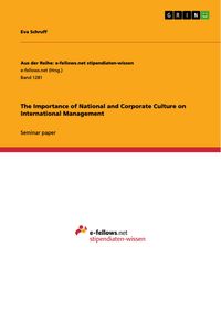 Bild vom Artikel The Importance of National and Corporate Culture on International Management vom Autor Eva Schruff