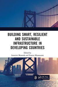 Produktbild: Building Smart, Resilient and Sustainable Infrastructure in Developing Countries