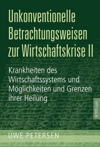 Produktbild: Unkonventionelle Betrachtungsweisen zur Wirtschaftskrise II