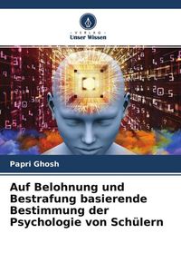 Produktbild: Auf Belohnung und Bestrafung basierende Bestimmung der Psychologie von Sch&uuml;lern