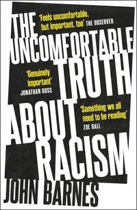 Produktbild: The Uncomfortable Truth About Racism