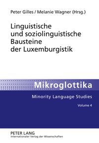 Produktbild: Linguistische und soziolinguistische Bausteine der Luxemburgistik