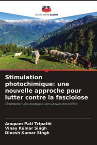Produktbild: Stimulation photochimique: une nouvelle approche pour lutter contre la fasciolose