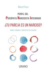 Produktbild: Perfil del Psicopata Narcisista Integrado. &iquest;Tu Pareja Es Un Narciso?