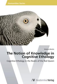 Produktbild: The Notion of Knowledge in Cognitive Ethology