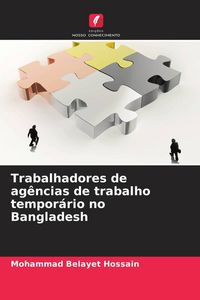 Produktbild: Trabalhadores de ag&ecirc;ncias de trabalho tempor&aacute;rio no Bangladesh