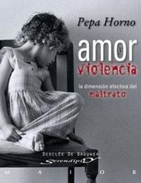 Produktbild: Amor y violencia : la dimensi&oacute;n afectiva del maltrato