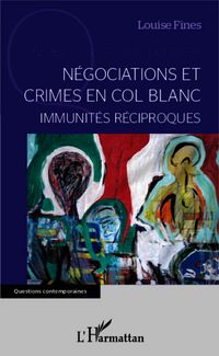 Produktbild: Negociations et crimes en col blanc
