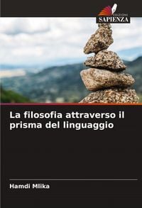 Produktbild: La filosofia attraverso il prisma del linguaggio