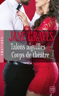 Bild vom Artikel Talons aiguilles & Coups de théâtre vom Autor Jane Graves