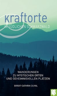 Produktbild: Kraftorte im s&uuml;dlichen Schwarzwald