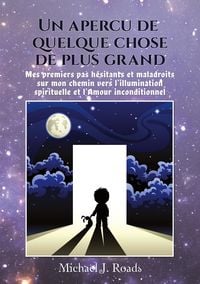 Produktbild: Un aperçu de quelque chose de plus grand