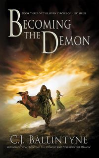 Produktbild: Becoming the Demon (The Seven Circles of Hell, #3)
