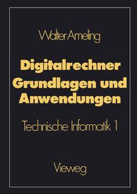 Produktbild: Digitalrechner &mdash; Grundlagen und Anwendungen