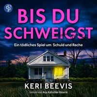 Produktbild: Bis du schweigst | Psychothriller H&ouml;rbuch