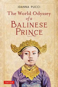 Produktbild: The World Odyssey of a Balinese Prince