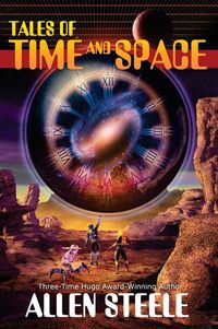 Bild vom Artikel Tales of Time and Space vom Autor Allen Steele