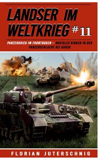 Produktbild: Landser im Weltkrieg 11: Panzerkrieg im Frontbogen
