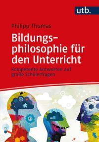 Produktbild: Bildungsphilosophie f&uuml;r den Unterricht