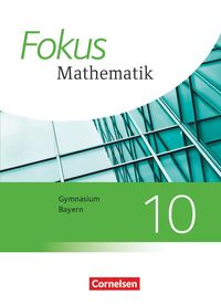 Bild vom Artikel Fokus Mathematik 10. Jahrgangsstufe - Bayern - Schülerbuch vom Autor Sabine Fischer