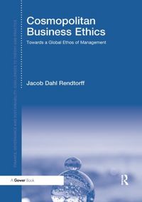 Produktbild: Rendtorff, J: Cosmopolitan Business Ethics