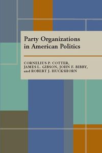 Produktbild: Party Organizations in American Politics