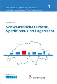 Produktbild: Schweizerisches Fracht-, Speditions- und Lagerrecht