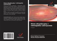 Produktbild: Stres oksydacyjny i retinopatia cukrzycowa