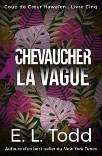 Produktbild: Chevaucher la Vague (Coup de Coeur Hawa&iuml;en, #5)