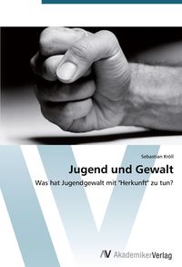 Produktbild: Jugend und Gewalt
