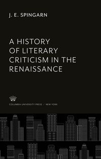 Produktbild: A History of Literary Criticism in the Renaissance