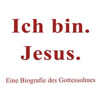 Produktbild: Ich bin. Jesus.