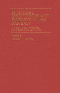 Produktbild: Financial Institutions and Markets in the Far East